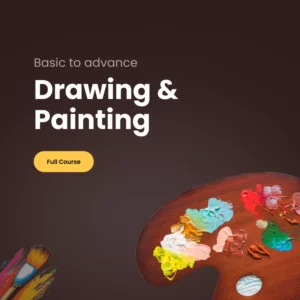 Basic to Advanced Drawing and Painting Course